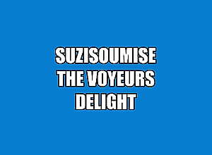 Suzi the voyeurs favorite